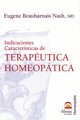 INDICACIONES CARACTERISTICAS DE LA TERAPEUTICA HOMEOPATICA - 9788498271362